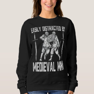 Easily Distracted By Medieval Mma Sweatshirt