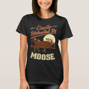 Easily distracted by Moose Scandinavia Moose Antle T-Shirt