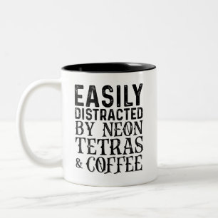 Easily Distracted By Neon Tetras And Coffee Two-Tone Coffee Mug