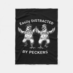 Easily Distracted By Peckers, Chicken Lover, Funny Fleece Blanket