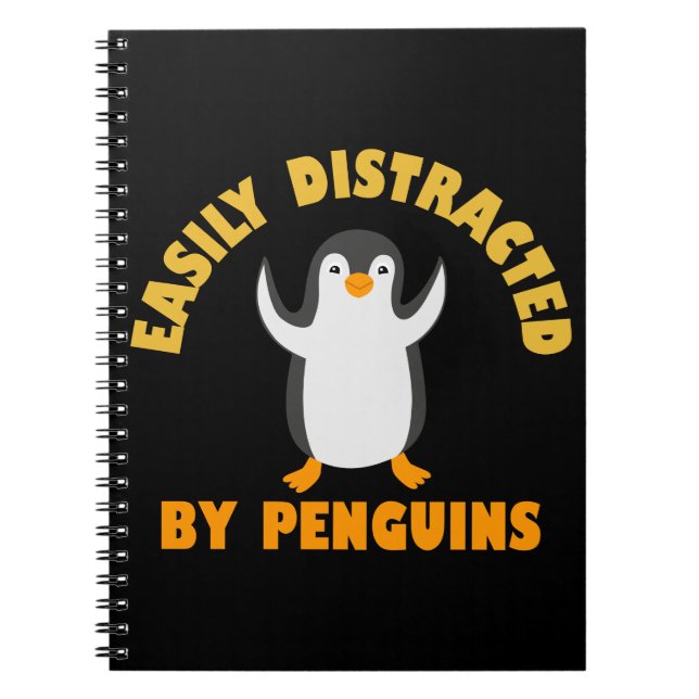Easily Distracted By Penguins Notebook (Front)