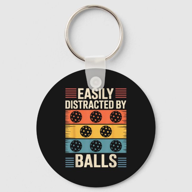 Easily distracted by pickleball  keychain (Front)