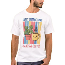 Easily Distracted By Plants And Coffee Vintage