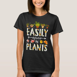 Easily Distracted By Plants Gardener Gardening G T-Shirt