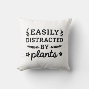 Easily Distracted By Plants Throw Pillow