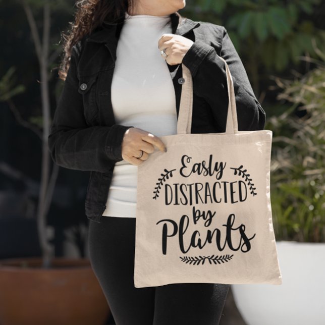 Easily Distracted By Plants Tote Bag (Easily distracted by plants bag)