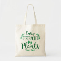 Easily Distracted By Plants