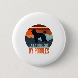 Easily Distracted By Poodles Dog Walking 2 Inch Round Button