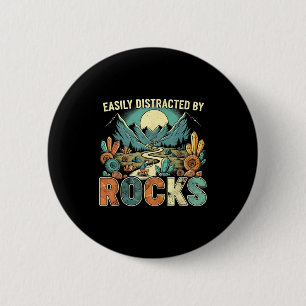 Easily Distracted By Rocks Geology Geologist Colle 2 Inch Round Button