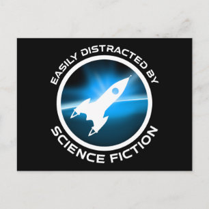 Easily Distracted By Science Fiction Postcard