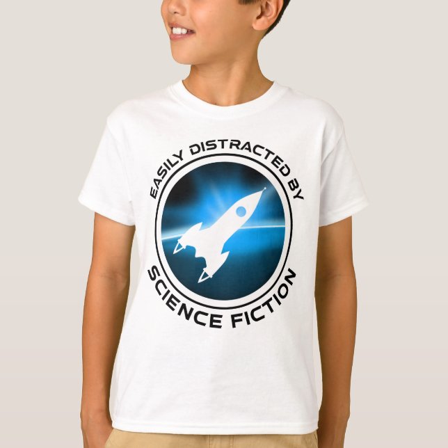 Easily Distracted By Science Fiction T-Shirt (Front)