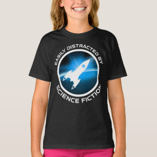 Easily Distracted By Science Fiction T-Shirt