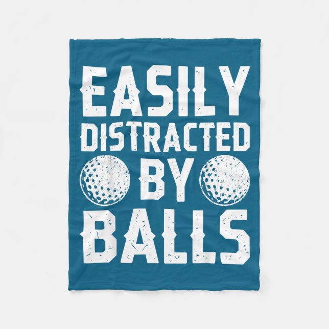 Easily Distracted By Shirt Funny Men Women Golf Lo Fleece Blanket (Front)