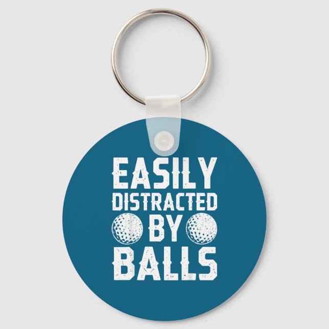 Easily Distracted By Shirt Funny Men Women Golf Lo Keychain (Front)