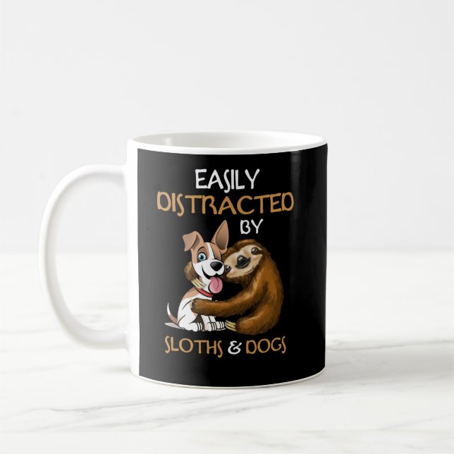 Easily Distracted By Sloths And Dogs Sloth Lover Coffee Mug (Left)