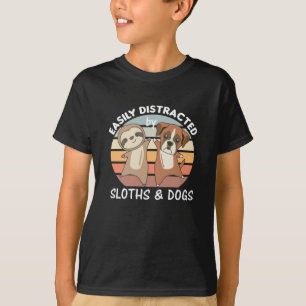 Easily Distracted By Sloths And Dogs T-Shirt