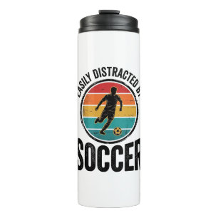 Easily Distracted By Soccer Vintage Shirt Design ( Thermal Tumbler