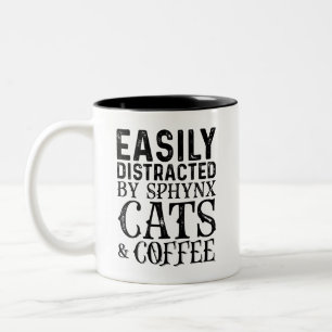 Easily Distracted By Sphynx Cats And Coffee Two-Tone Coffee Mug