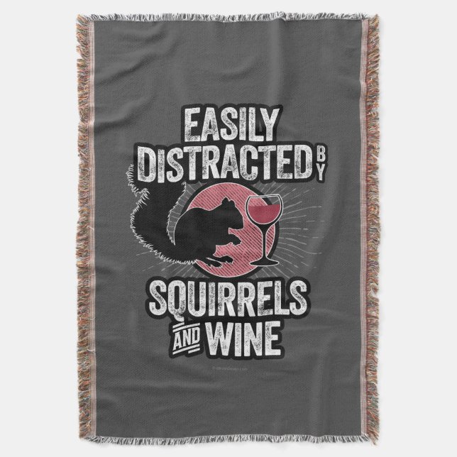 Easily Distracted by Squirrels and Wine Throw Blanket (Front Vertical)