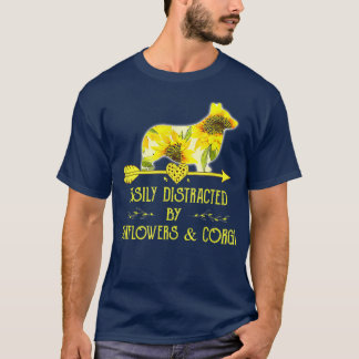 Easily Distracted By Sunflowers And Corgis Funny D T-Shirt