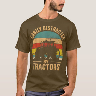Easily Distracted By Tractors Farmer Tractor Funny T-Shirt
