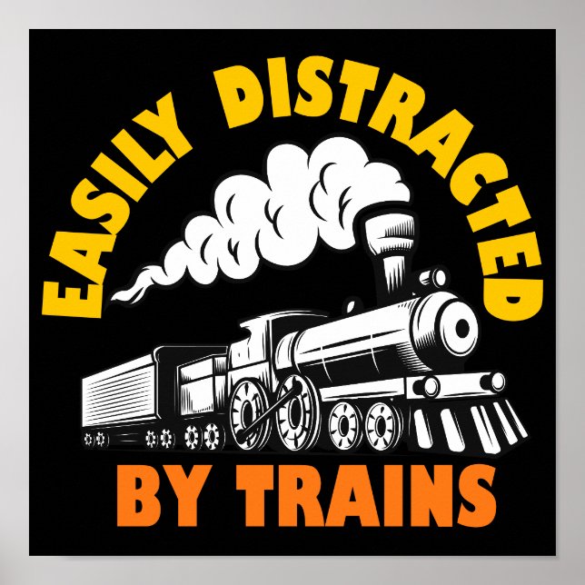 Easily Distracted By Trains Poster (Front)