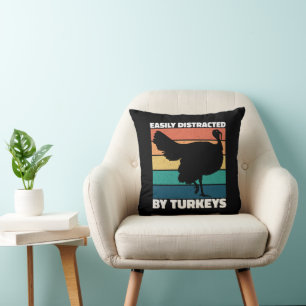 Easily Distracted By Turkeys Cute Owner Cool Party Throw Pillow