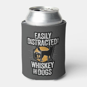 Easily Distracted by Whiskey and Dogs Can Cooler