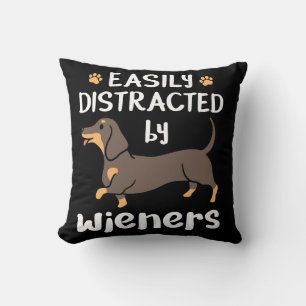 Easily Distracted by Wieners Funny Dachshund Dog Throw Pillow
