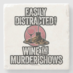 Easily Distracted by Wine and Murder Shows Stone Coaster