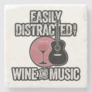 Easily Distracted by Wine and Music Stone Coaster