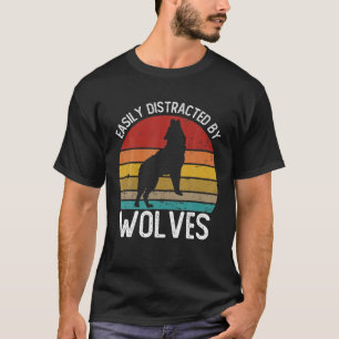 Easily Distracted By Wolves S Vintage Wolf T-Shirt