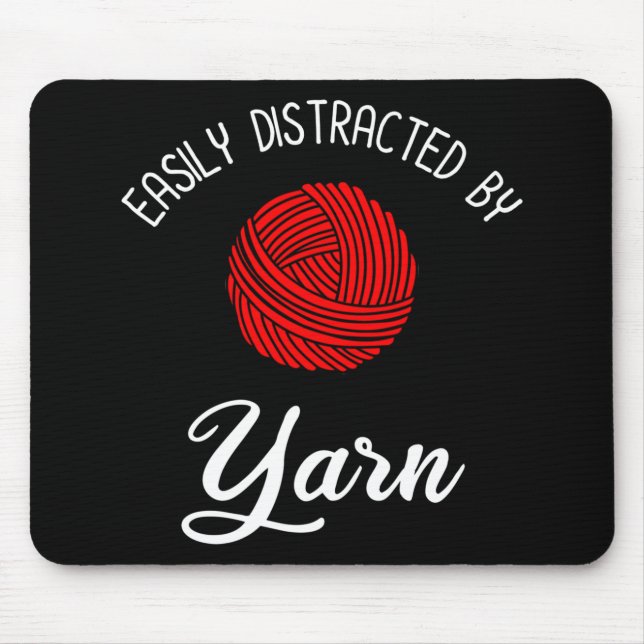 Easily Distracted By Yarn Mouse Pad (Front)