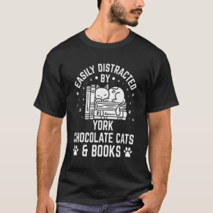 Easily Distracted by York Chocolate Cat And Books T-Shirt
