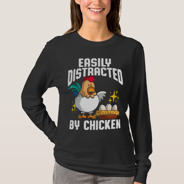 Easily Distracted Chicken   T-Shirt (Front)