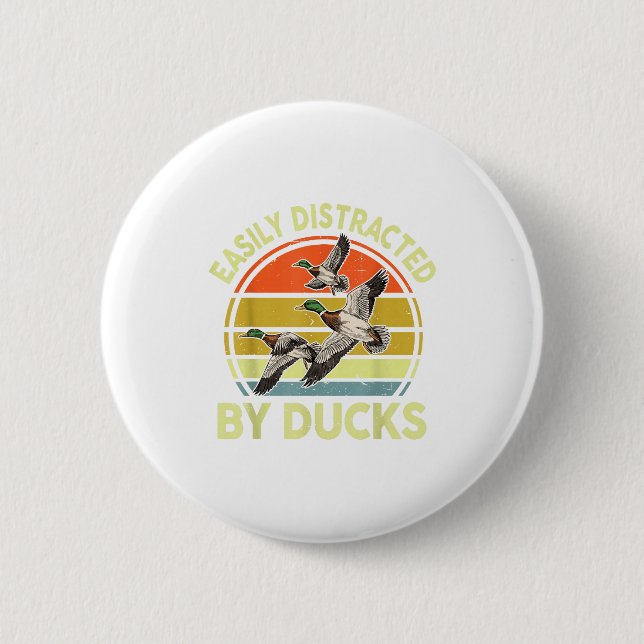 Easily Distracted Duck Hunting Gift Dad Hunter Son 2 Inch Round Button (Front)
