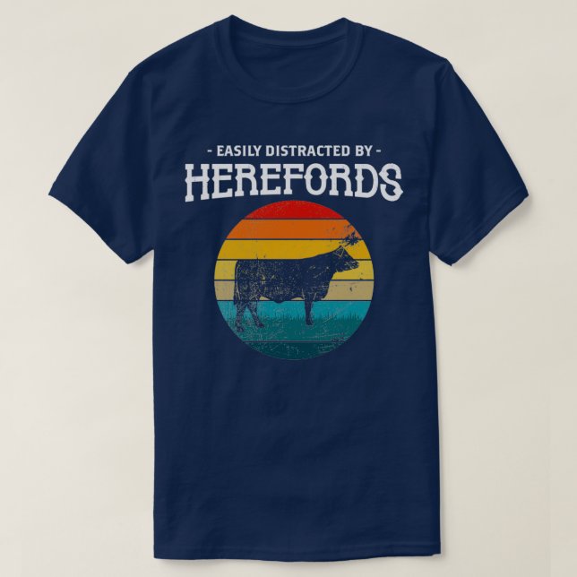 Easily Distracted Farming Hereford Cattle graphic  T-Shirt (Design Front)