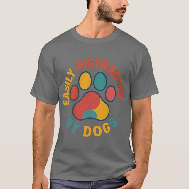 Easily Distracted funny T-Shirt (Front)