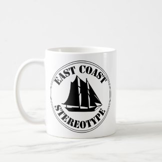 East Coast Stereotype with Schooner Mug