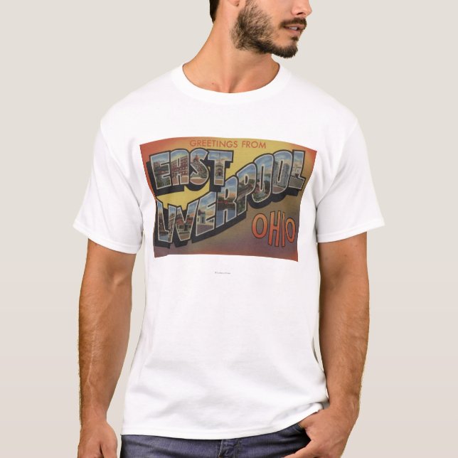 East Liverpool, Ohio - Large Letter Scenes T-Shirt (Front)
