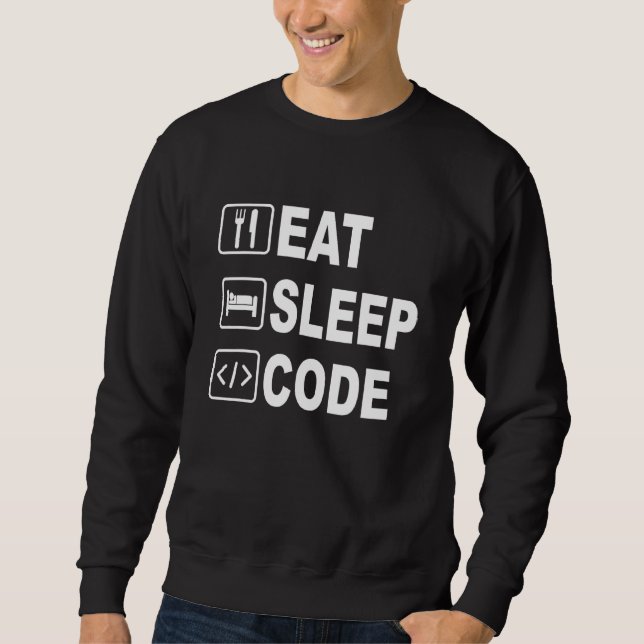 East Sleep Code  Funny  For Software Engineers & G Sweatshirt (Front)