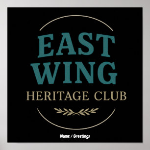 East Wing Heritage Club — Vintage Retro Emblem Poster