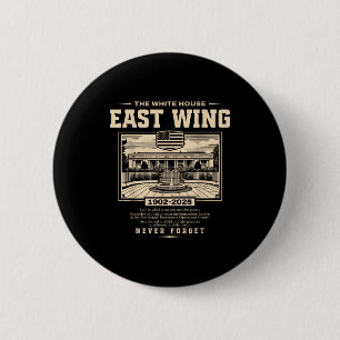 East Wing History 1902 1942 2025 2 Inch Round Button