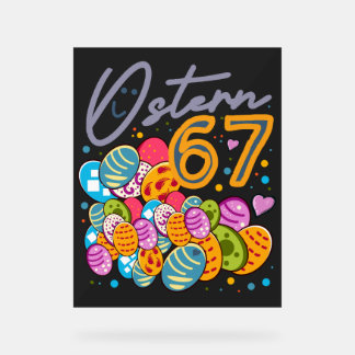 Easter 67 acrylic sign