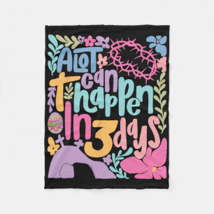 Easter A Lot Can Happen In 3 Days Boho Flower Wome Fleece Blanket