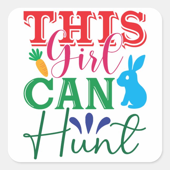 Easter Adventure with Bunny - This Girl Can Hunt Square Sticker (Front)