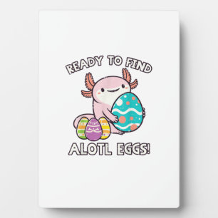 Easter Axolotl Ready To Find Alotl Eggs Hunt Boys  Plaque