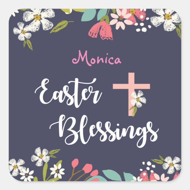 Easter Blessings of Risen Christ Flowers Square Sticker (Front)