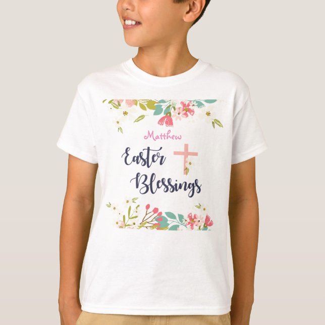 Easter Blessings of Risen Christ Flowers T-Shirt (Front)