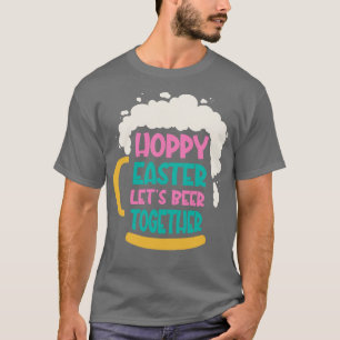 Easter Bunnies Beer Drinking Holiday Rabbit Desig T-Shirt